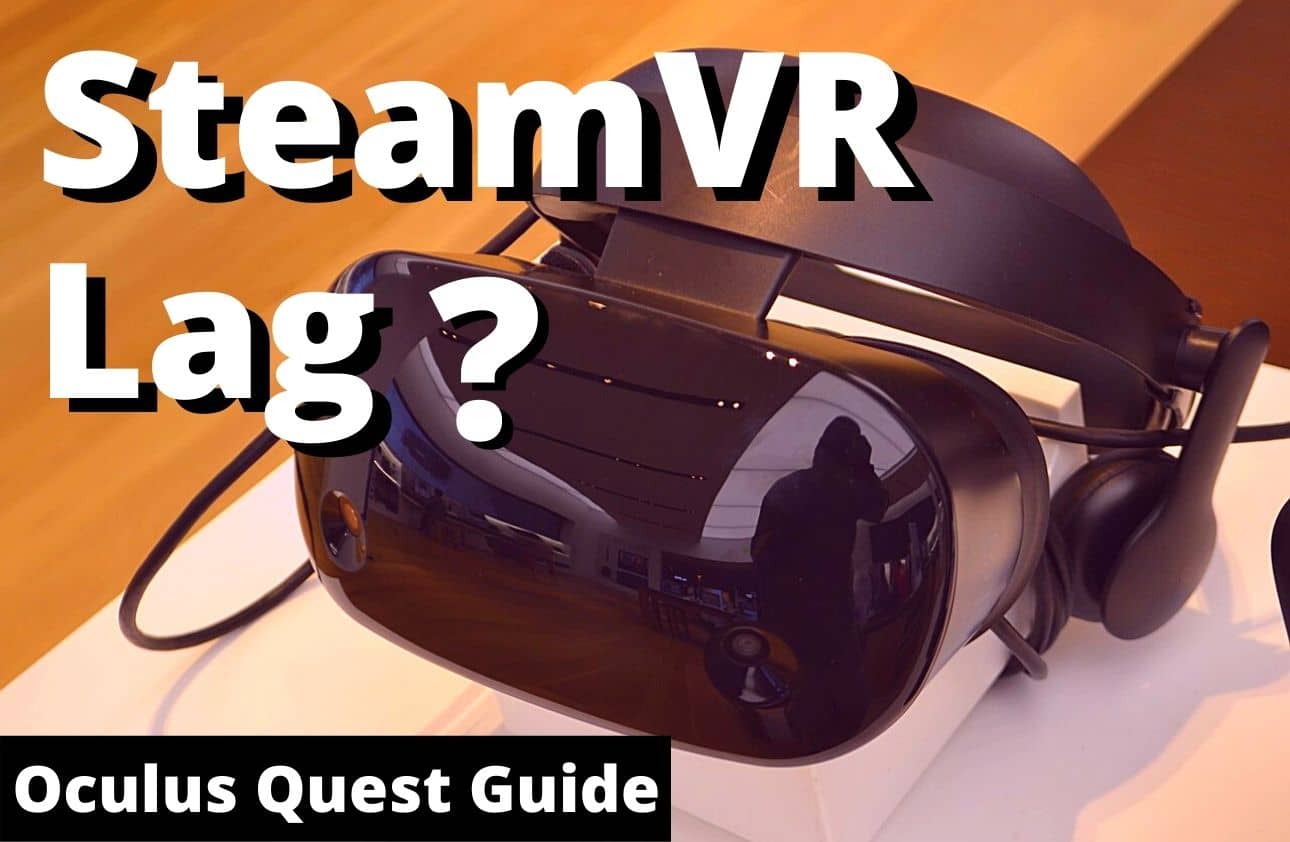 How to Fix Quest 2 SteamVR