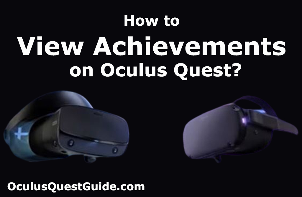 How to View Achievements on Oculus Quest